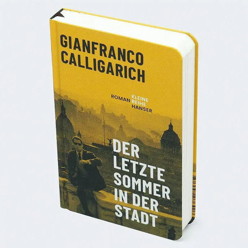 Bild: 9783552076426 | Der letzte Sommer in der Stadt | Roman | Gianfranco Calligarich | Buch