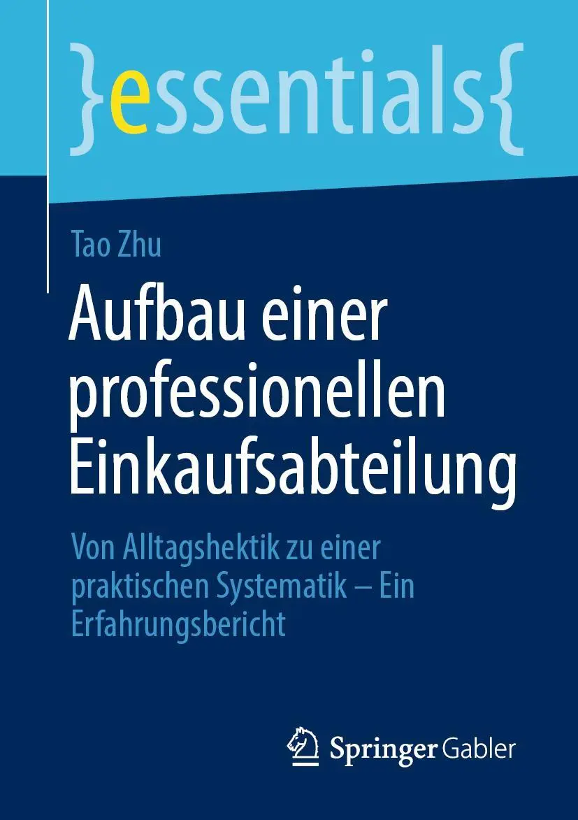 Cover: 9783658316426 | Aufbau einer professionellen Einkaufsabteilung | Tao Zhu | Taschenbuch