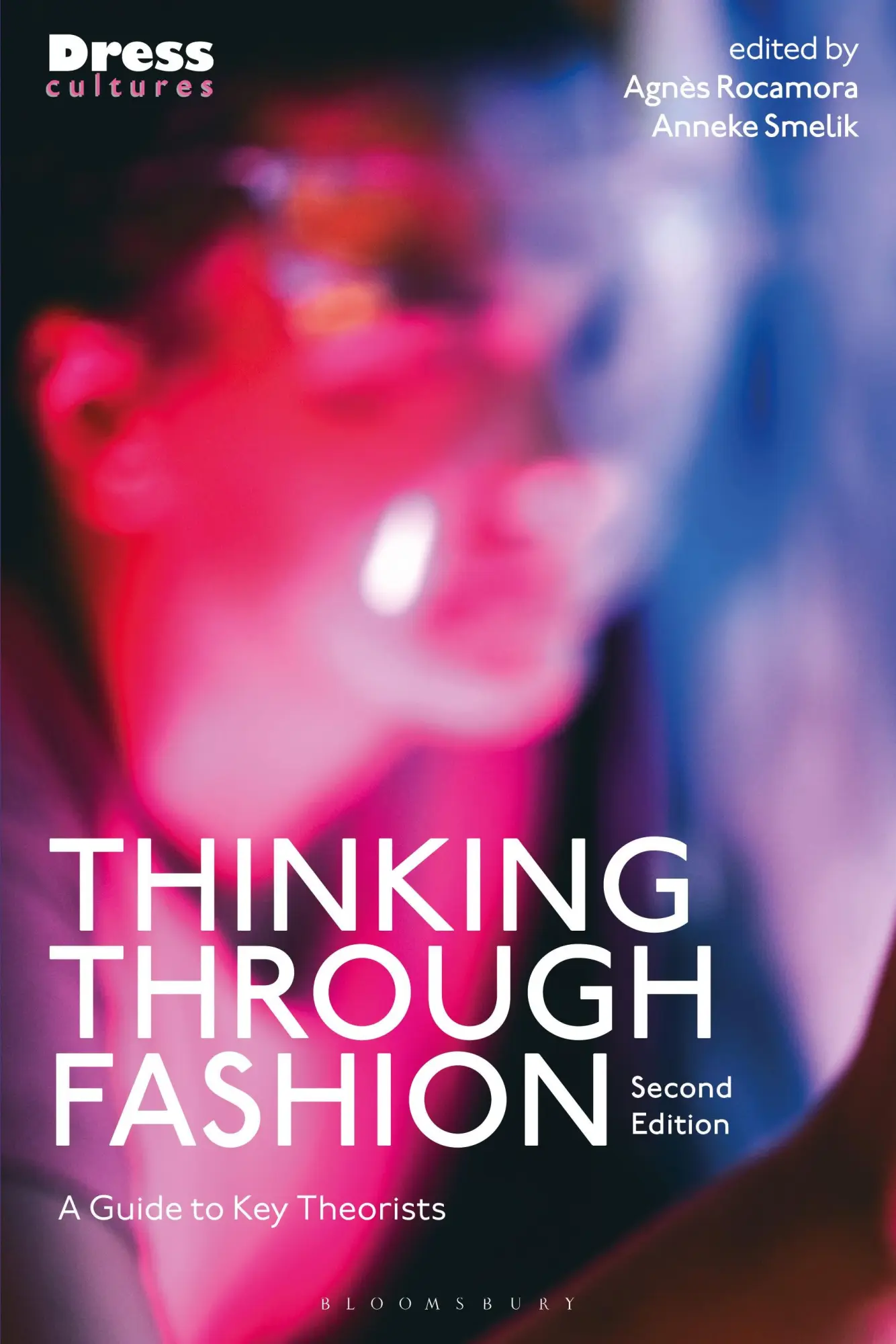 Cover: 9781350376526 | Thinking Through Fashion | A Guide to Key Theorists | Rocamora (u. a.)