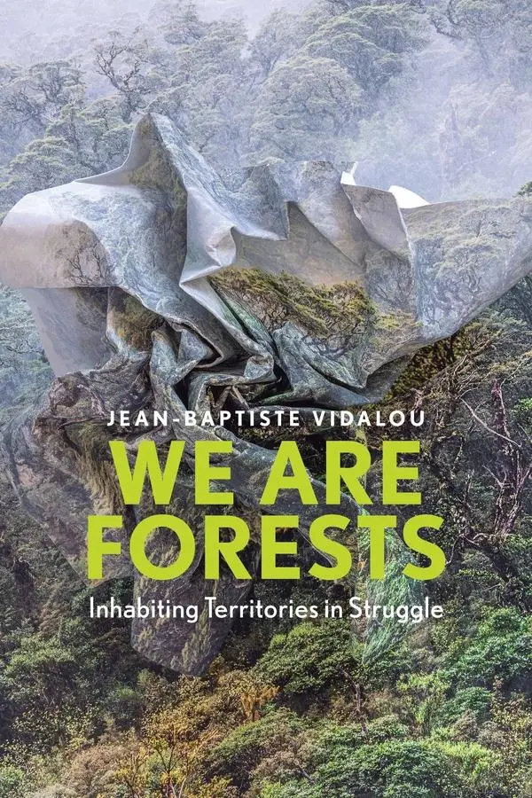 Cover: 9781509556526 | We Are Forests | Inhabiting Territories in Struggle | Vidalou | Buch