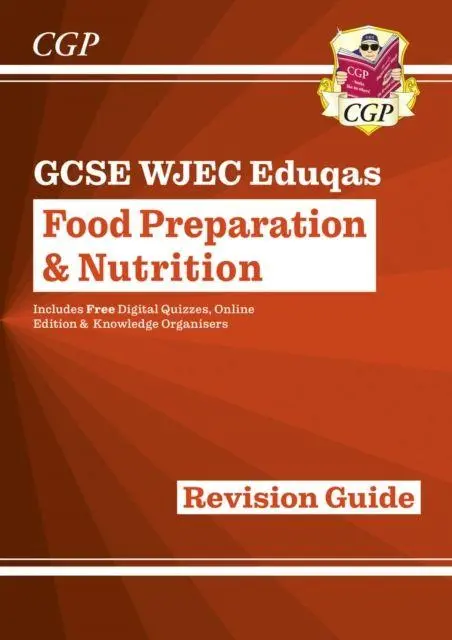 Cover: 9781782946526 | GCSE Food Preparation &amp; Nutrition WJEC Eduqas Revision Guide (with...