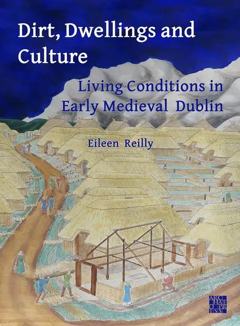Cover: 9781803276526 | Dirt, Dwellings and Culture | Eileen Reilly | Taschenbuch | Englisch