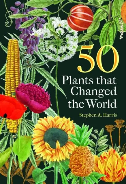 Cover: 9781851246526 | 50 Plants that Changed the World | Stephen A. Harris | Buch | Englisch
