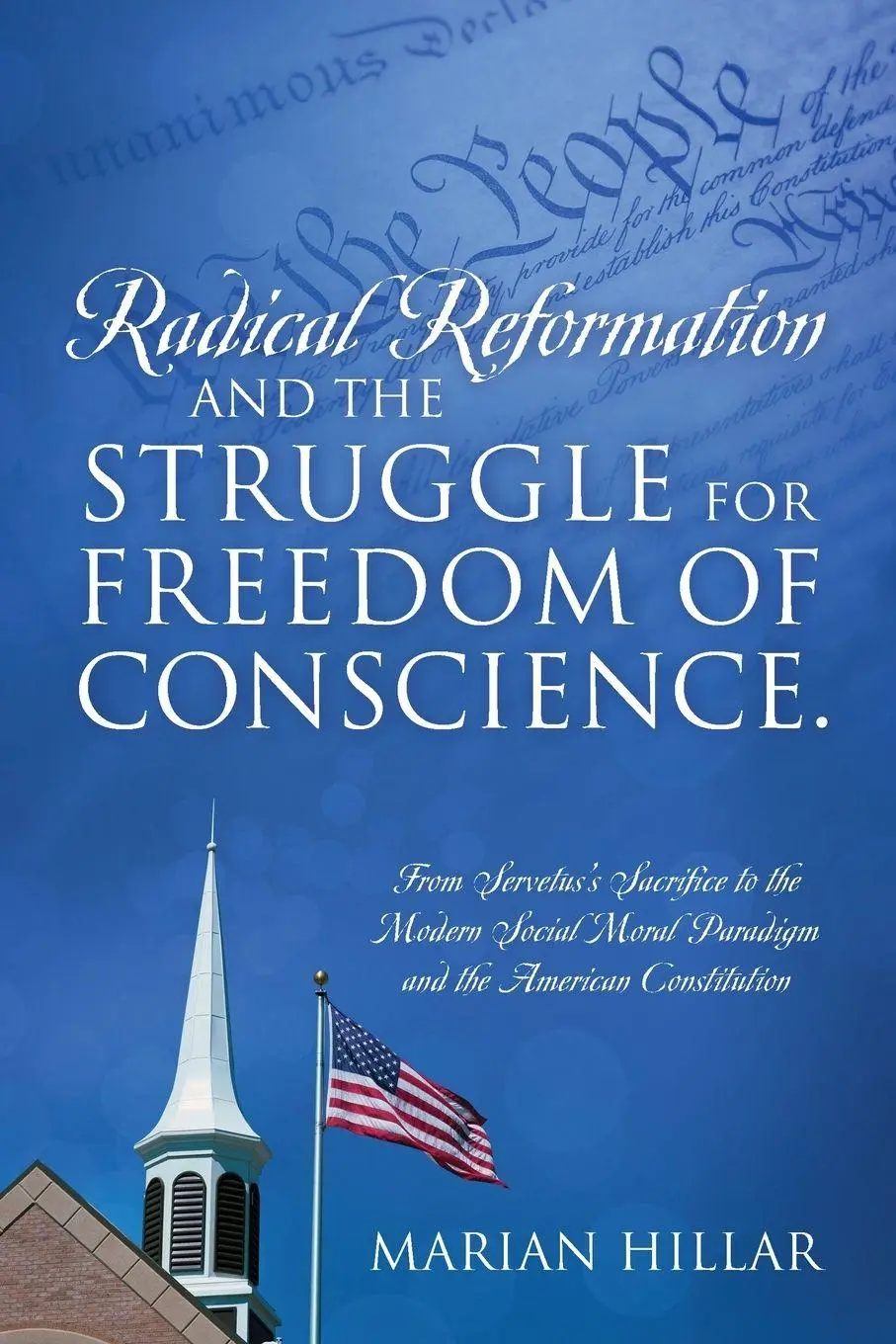 Cover: 9781977216526 | Radical Reformation and the Struggle for Freedom of Conscience. | Buch