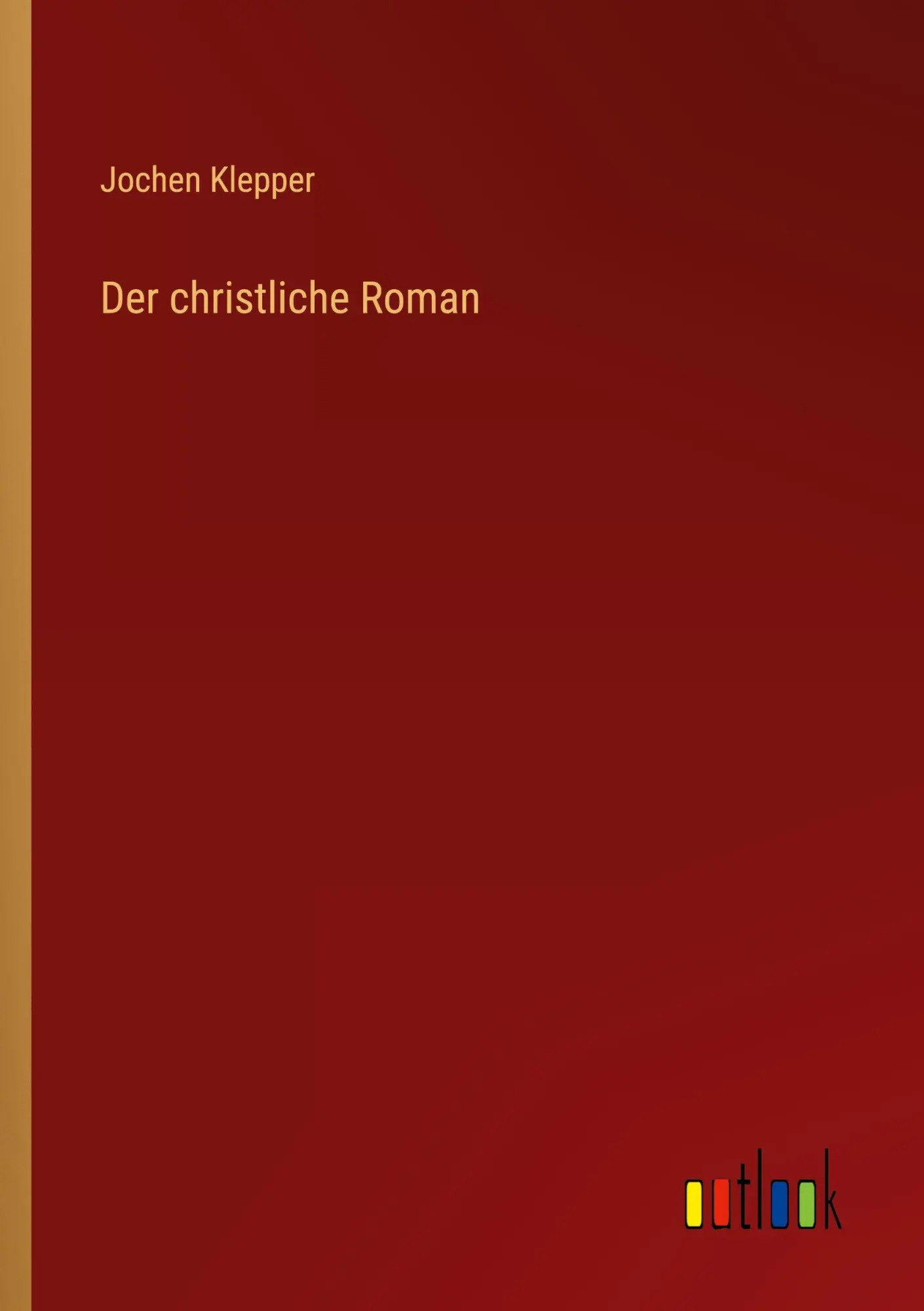 Cover: 9783368236526 | Der christliche Roman | Jochen Klepper | Taschenbuch | 40 S. | Deutsch