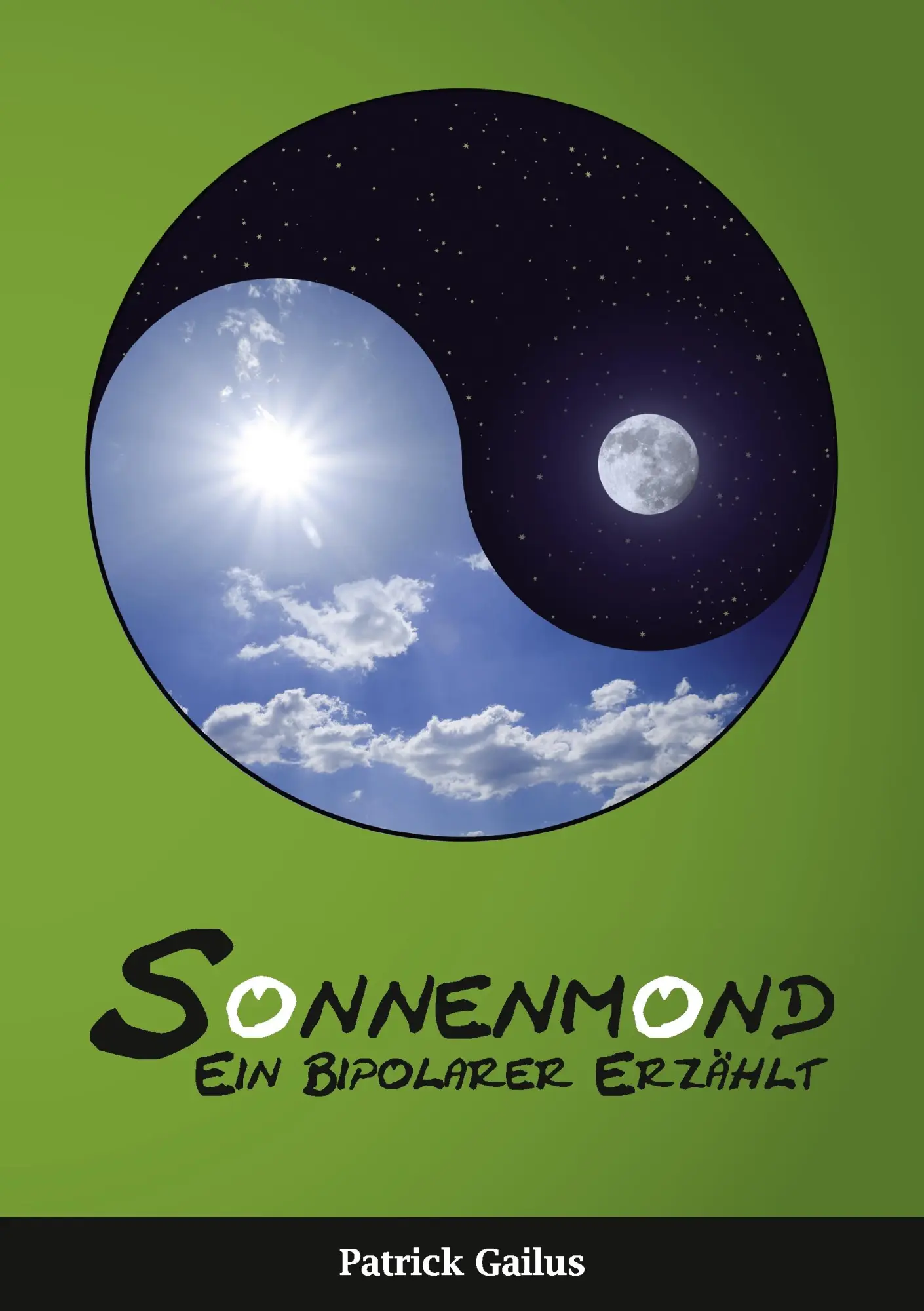 Cover: 9783844806526 | Sonnenmond | Ein Bipolarer erzählt | Patrick Gailus | Taschenbuch