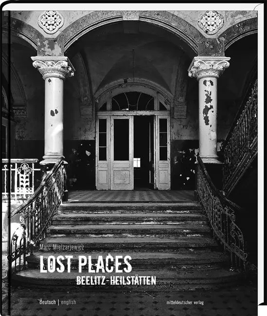 Cover: 9783898126526 | Lost Places Beelitz-Heilstätten | Marc Mielzarjewicz | Buch | 144 S.