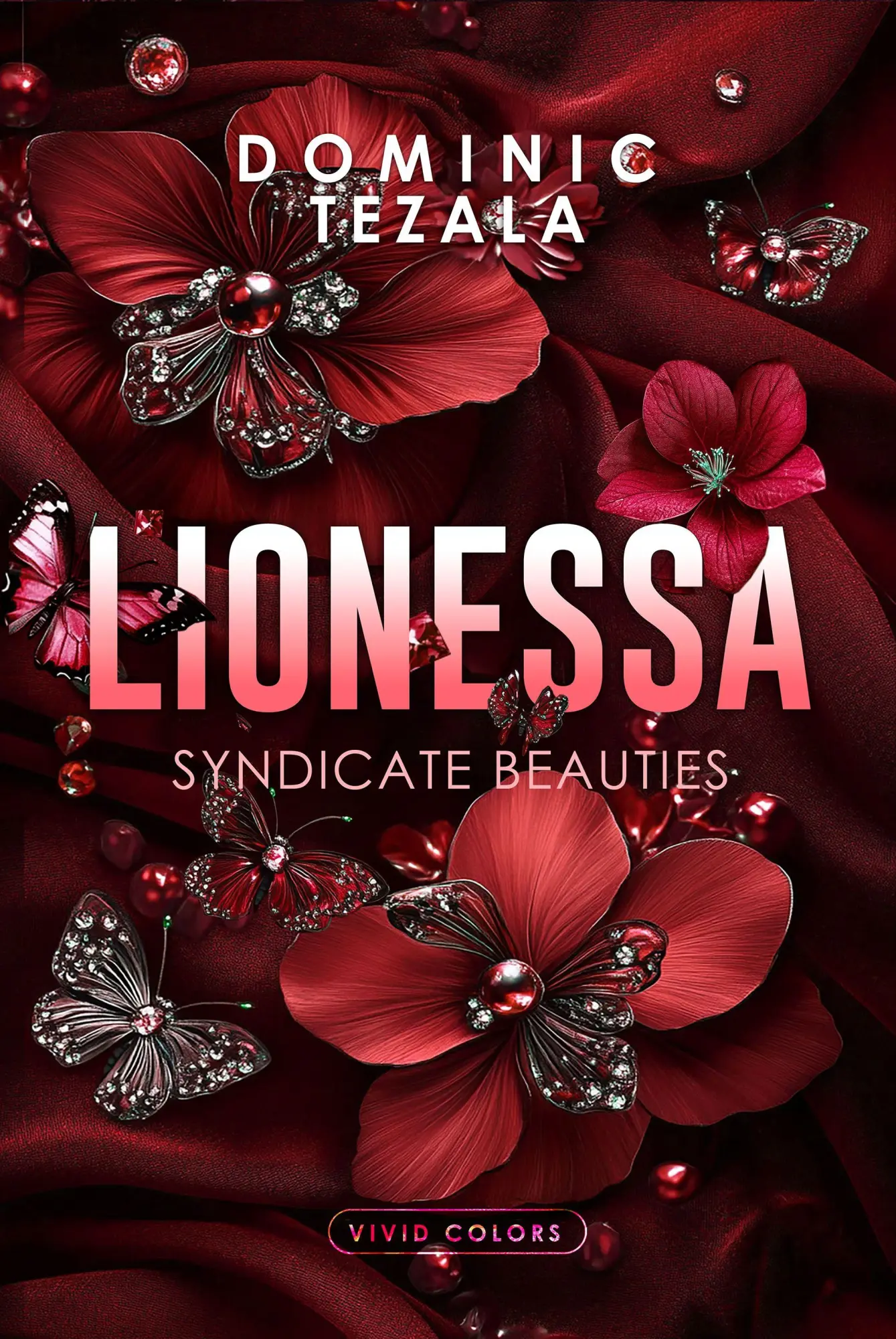 Cover: 9783959366526 | Lionessa | Syndicate Beauties Band #1 | Dominik Tezala | Taschenbuch