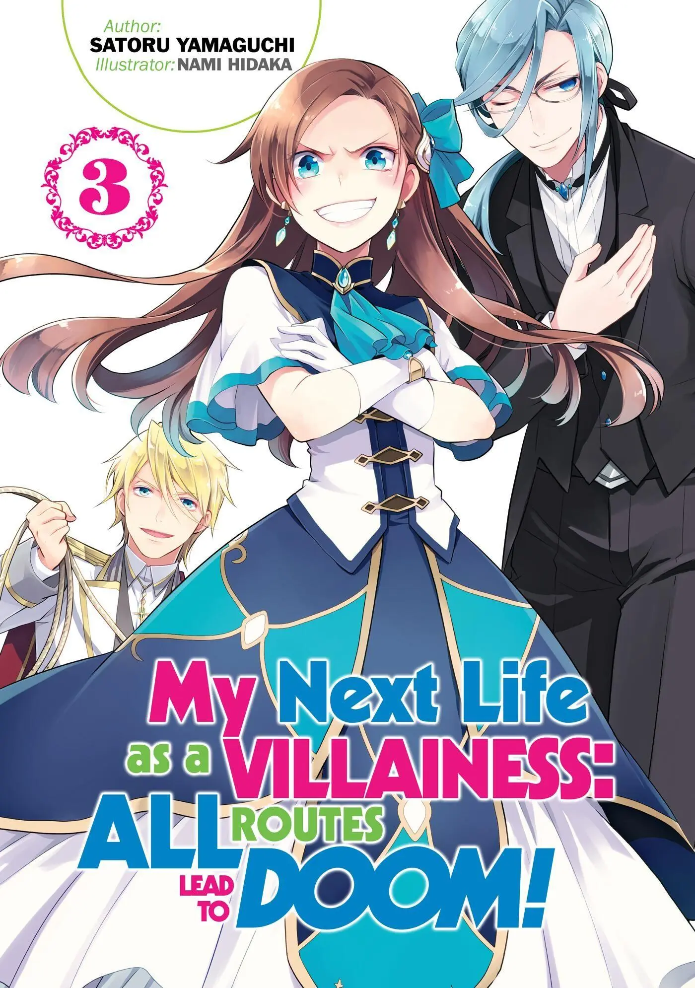 Cover: 9781718366626 | My Next Life as a Villainess: All Routes Lead to Doom! Volume 3...