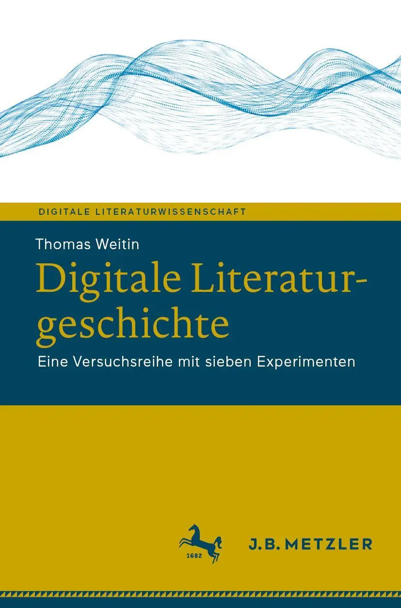 Cover: 9783662636626 | Digitale Literaturgeschichte | Thomas Weitin | Taschenbuch | VII