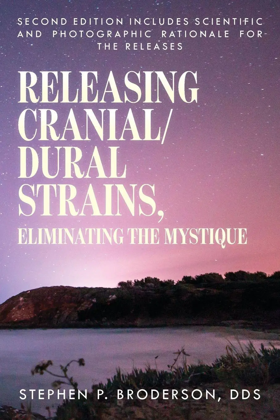 Cover: 9798822986626 | Releasing Cranial/Dural Strains, Eliminating the Mystique, Second...