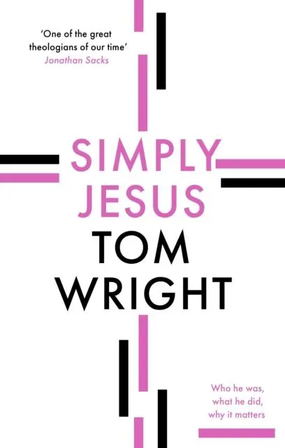 Cover: 9780281086726 | Simply Jesus | Who He Was, What He Did, Why It Matters | Tom Wright