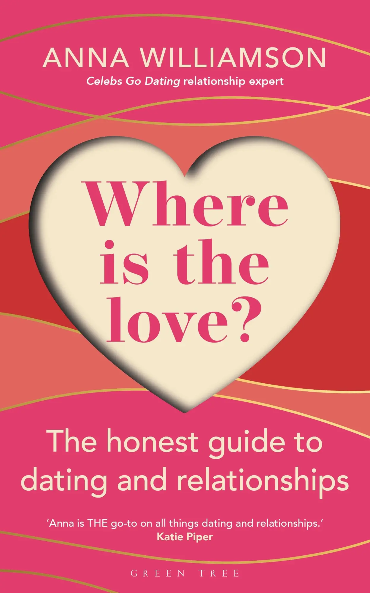 Cover: 9781472986726 | Where is the Love?: The Honest Guide to Dating and Relationships