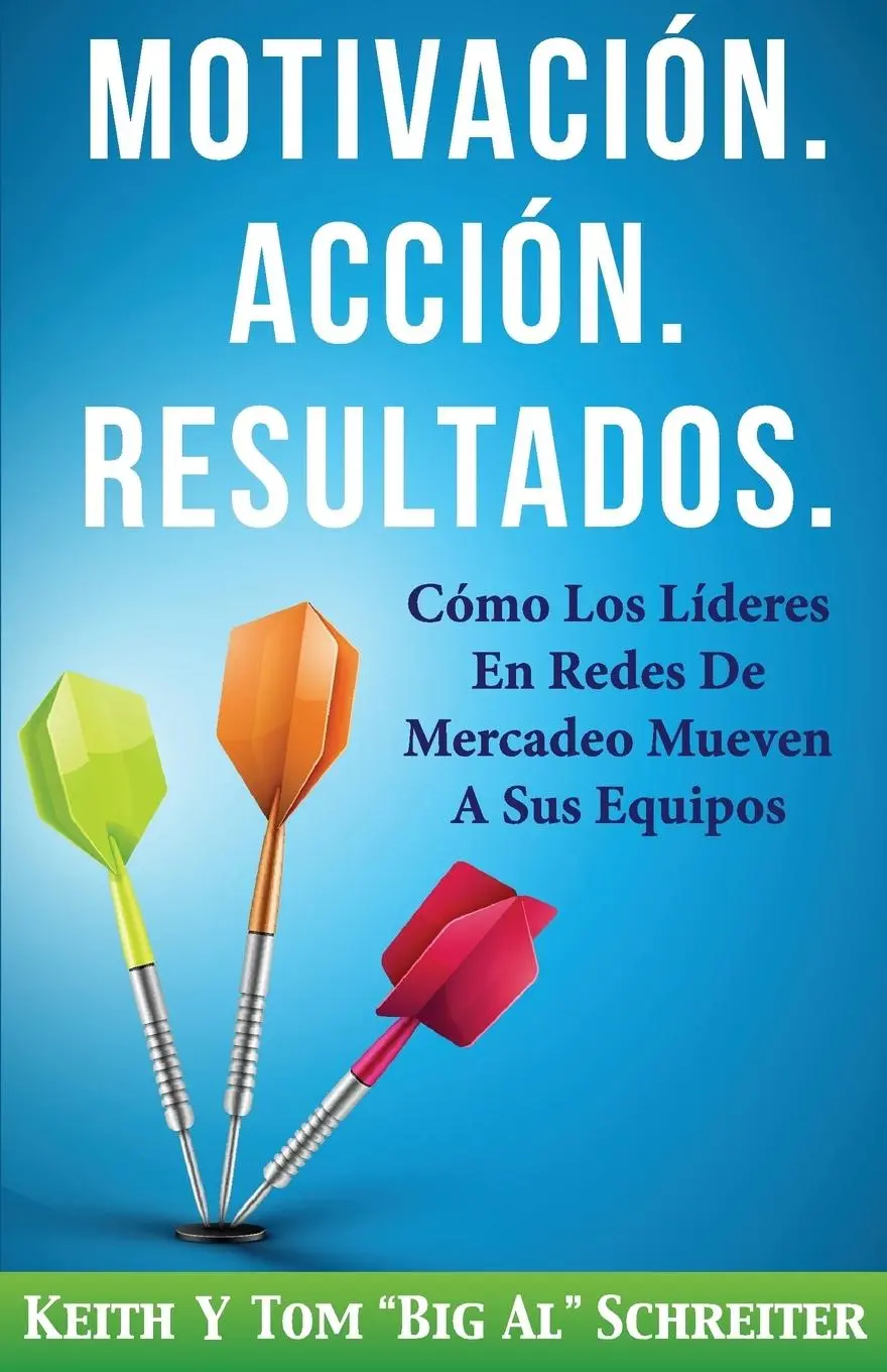 Cover: 9781892366726 | Motivación. Acción. Resultados. | Keith Schreiter (u. a.) | Buch