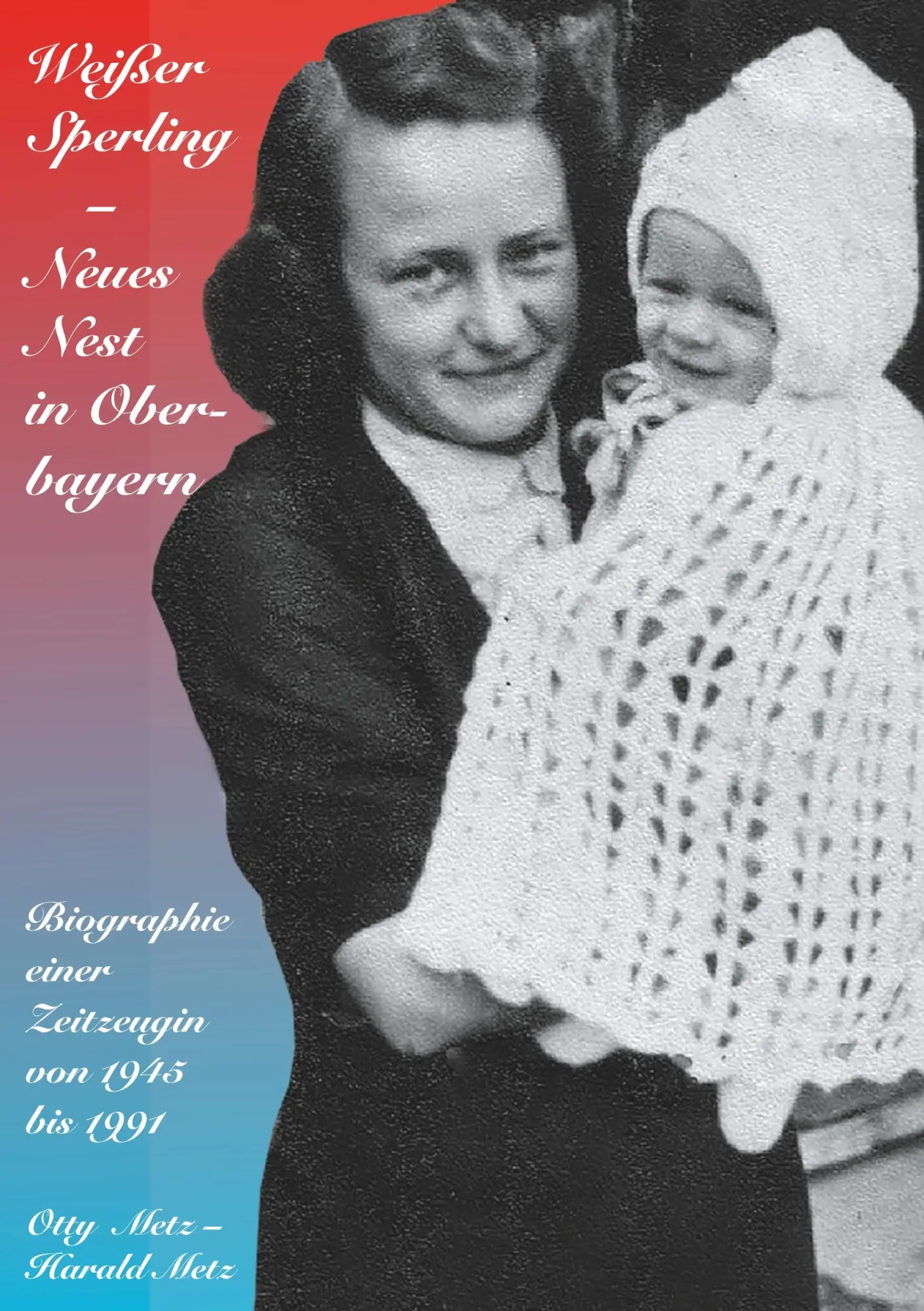 Cover: 9783749466726 | Weißer Sperling - Neues Nest in Oberbayern | Otty Metz | Taschenbuch