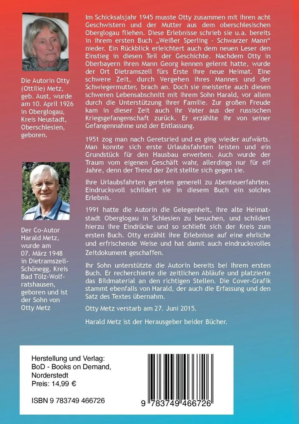 Rückseite: 9783749466726 | Weißer Sperling - Neues Nest in Oberbayern | Otty Metz | Taschenbuch