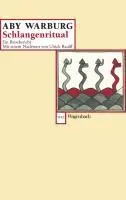 Cover: 9783803126726 | Schlangenritual | Ein Reisebericht | Aby Warburg | Taschenbuch | 2011