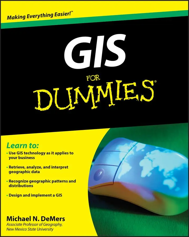 Cover: 9780470236826 | GIS For Dummies | Michael N DeMers | Taschenbuch | 362 S. | Englisch