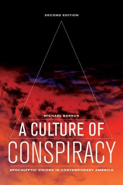 Cover: 9780520276826 | A Culture of Conspiracy | Apocalyptic Visions in Contemporary America