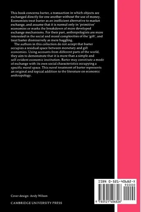 Rückseite: 9780521406826 | Barter, Exchange and Value | An Anthropological Approach | Taschenbuch