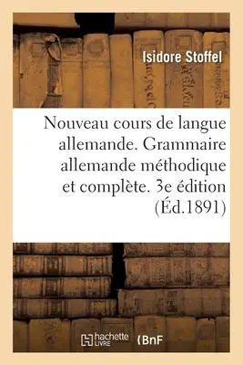 Cover: 9782019136826 | Nouveau Cours de Langue Allemande. Grammaire Allemande Méthodique...