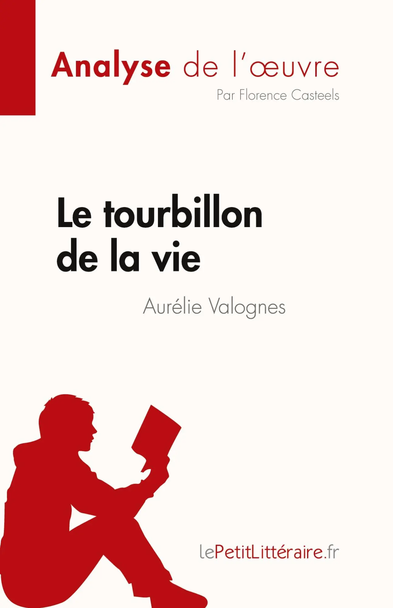 Cover: 9782808026826 | Le tourbillon de la vie d'Aurélie Valognes (Analyse de l'¿uvre) | Buch