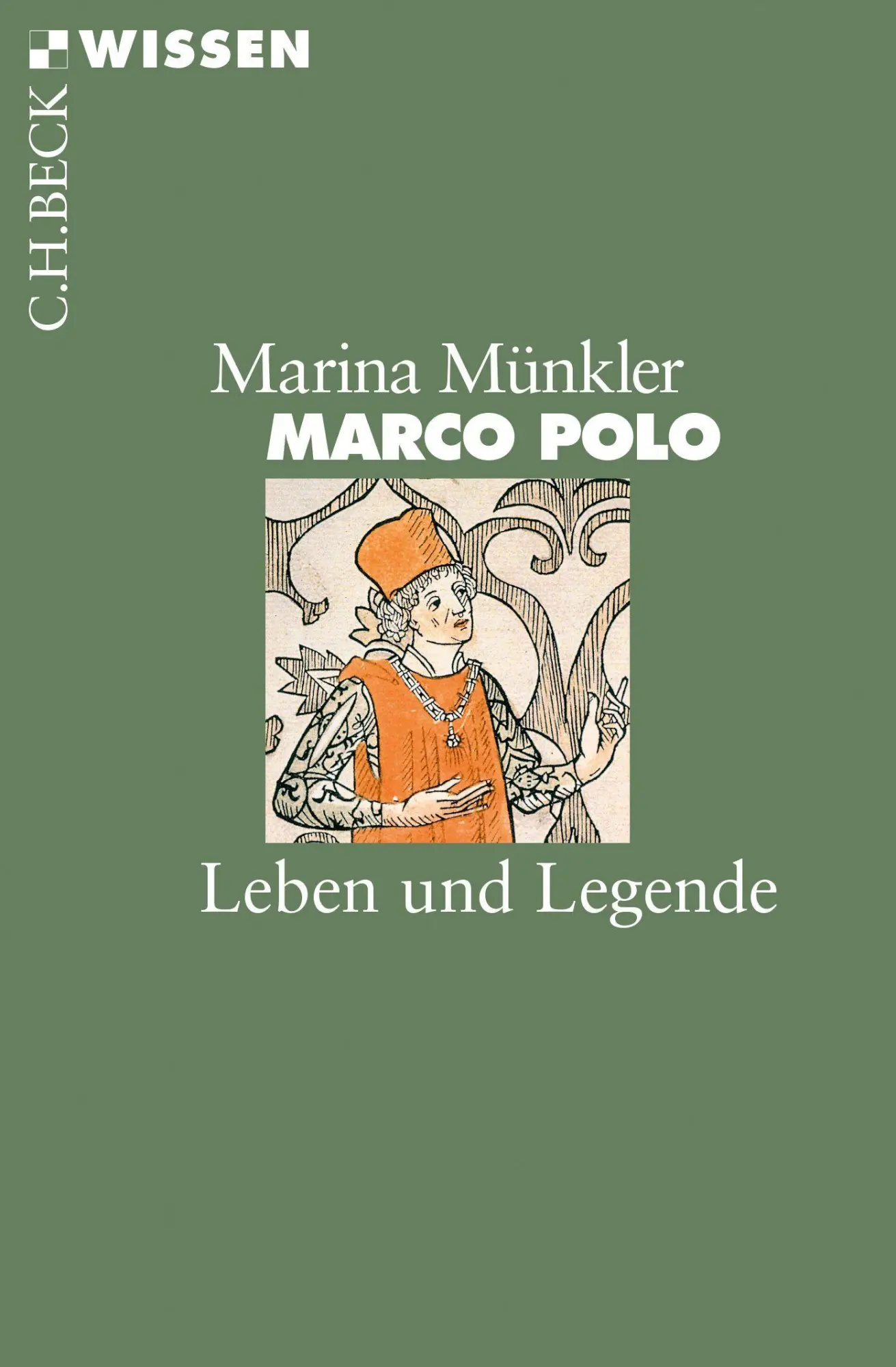 Cover: 9783406676826 | Marco Polo | Leben und Legende | Marina Münkler | Taschenbuch | 128 S.