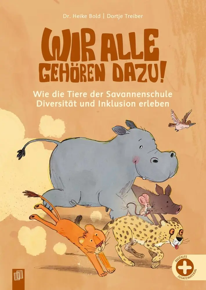 Cover: 9783834666826 | Wir alle gehören dazu! Wie die Tiere der Savannenschule Diversität...