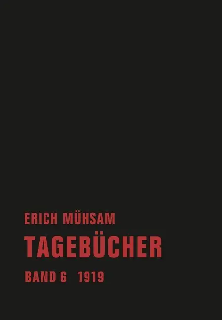 Cover: 9783940426826 | 1919 | Erich Mühsam | Buch | Mit Lesebändchen | 360 S. | Deutsch