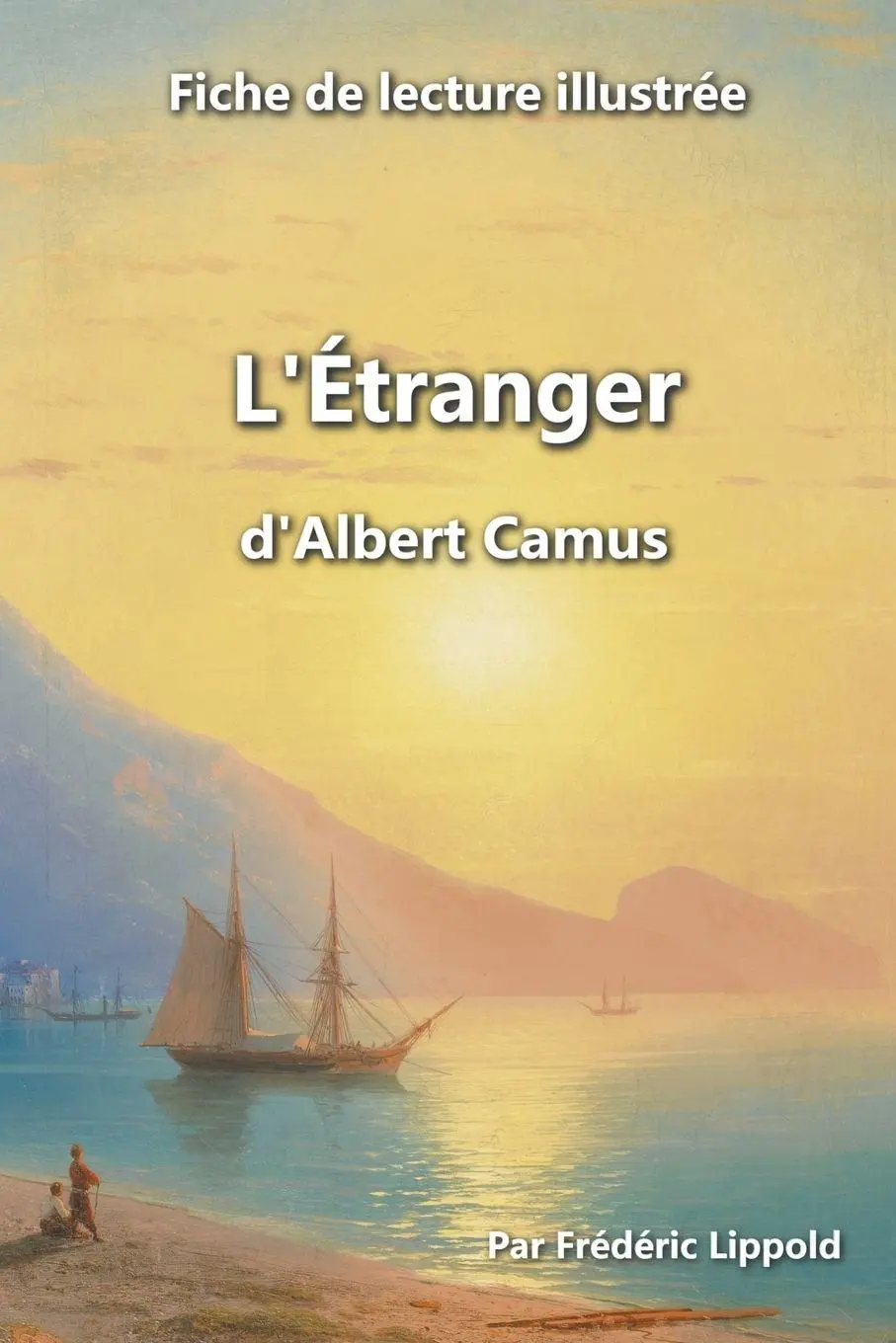 Cover: 9798215166826 | Fiche de lecture illustrée - "L'Étranger", d'Albert Camus | Lippold