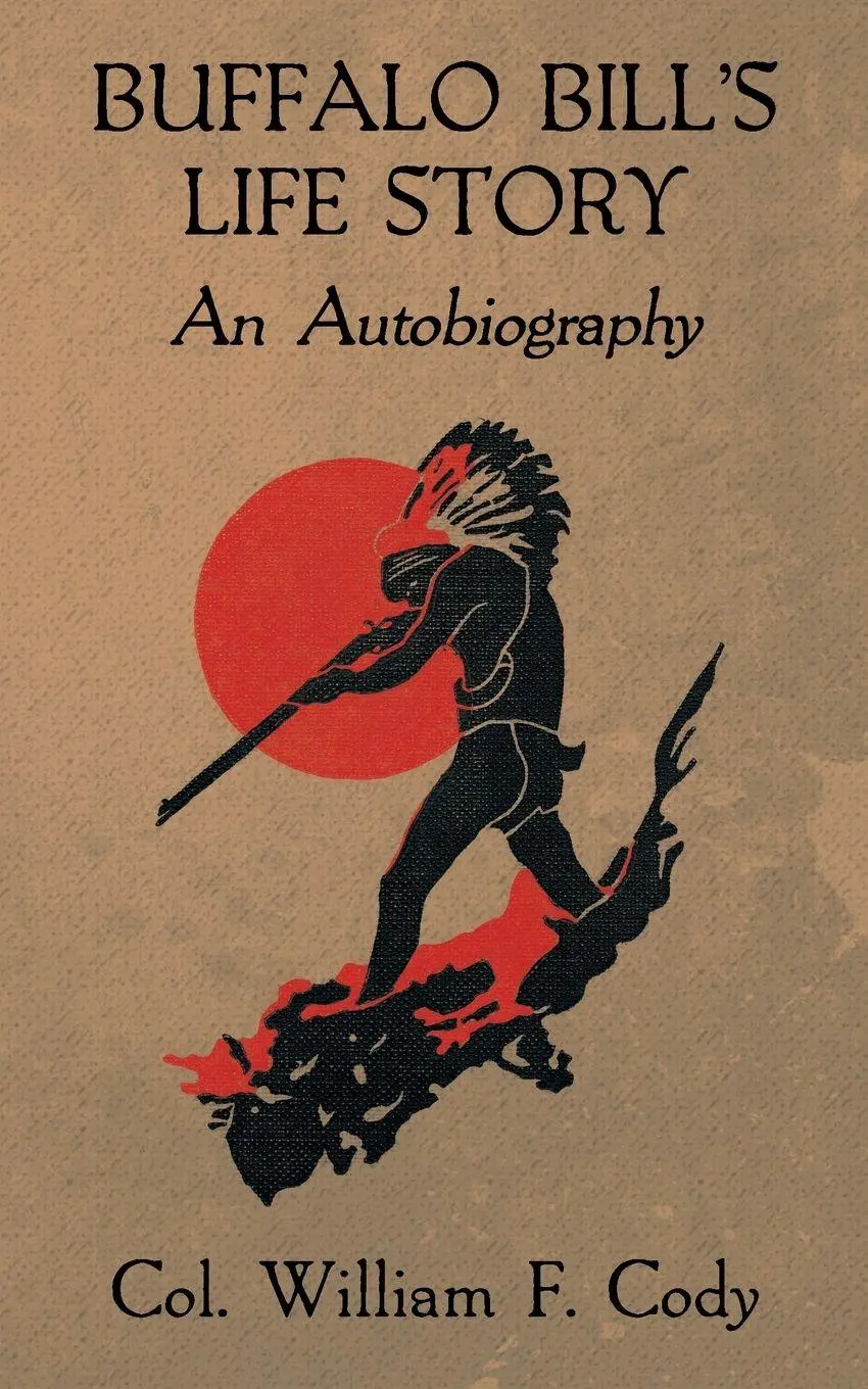 Cover: 9781479446926 | Buffalo Bill's Life Story | An Autobiography | Col. William F. Cody