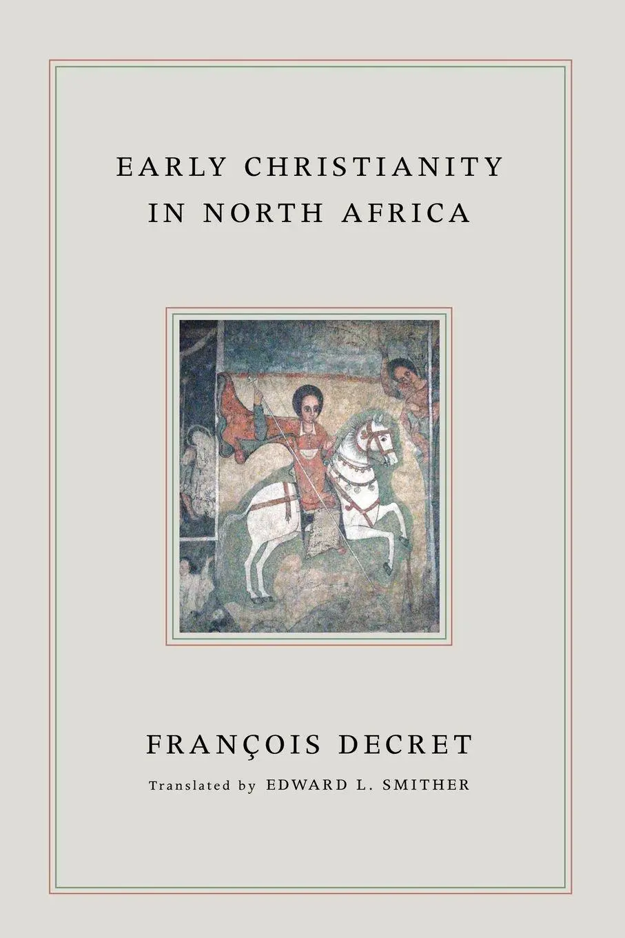 Cover: 9781556356926 | Early Christianity in North Africa | Francois Decret | Taschenbuch