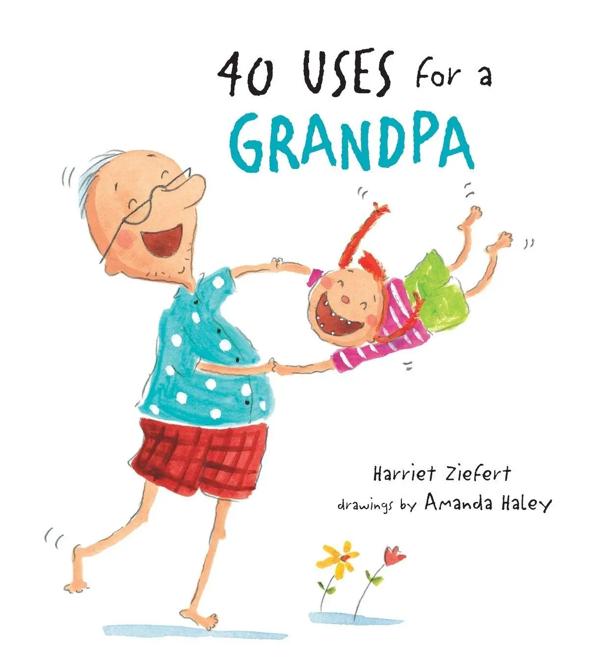 Cover: 9781609056926 | 40 Uses for a Grandpa | Harriet Ziefert | Taschenbuch | Englisch