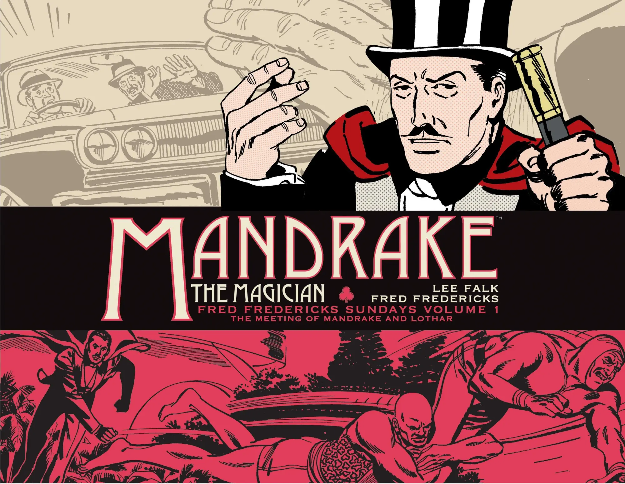 Cover: 9781782766926 | Mandrake the Magician: Fred Fredericks Sundays Vol. 1: The Meeting...