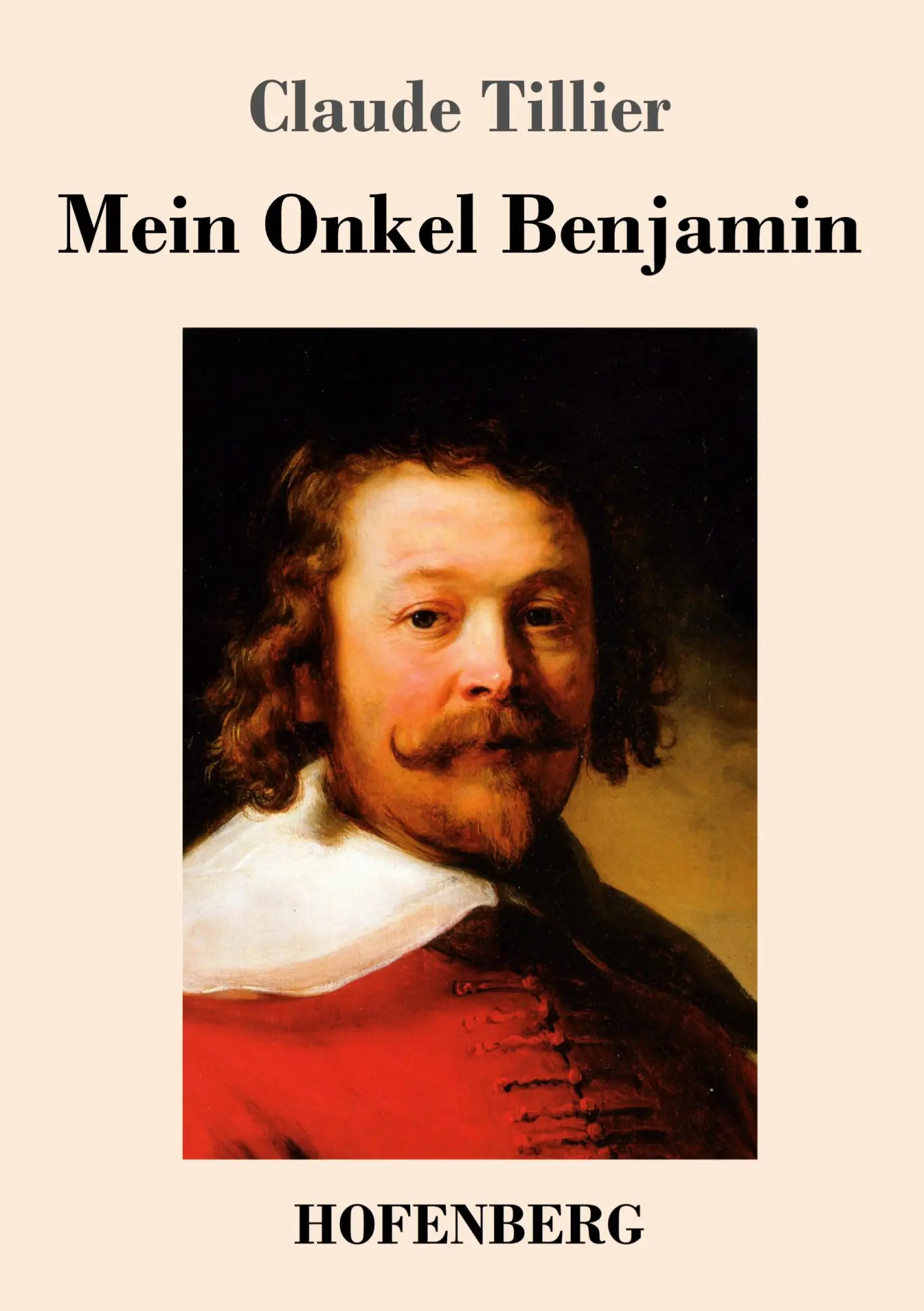 Cover: 9783743716926 | Mein Onkel Benjamin | Roman | Claude Tillier | Taschenbuch | 208 S.