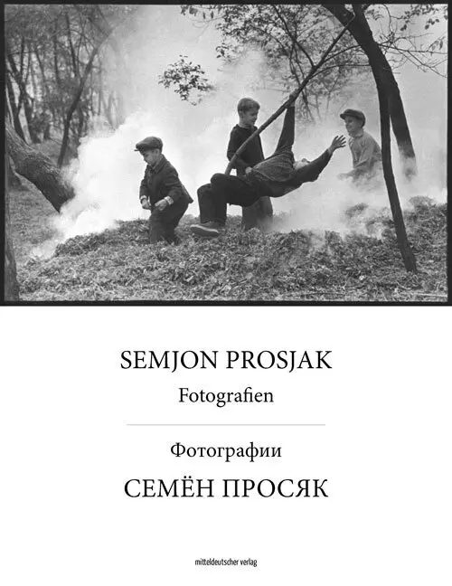 Cover: 9783963116926 | Semjon Prosjak: Fotografien | : | T.O. Immisch | Buch | 144 S. | 2022