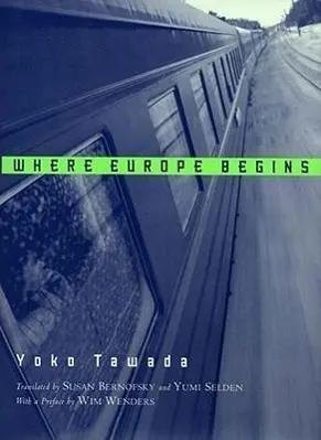 Cover: 9780811217026 | Where Europe Begins | Stories | Yoko Tawada | Taschenbuch | Englisch