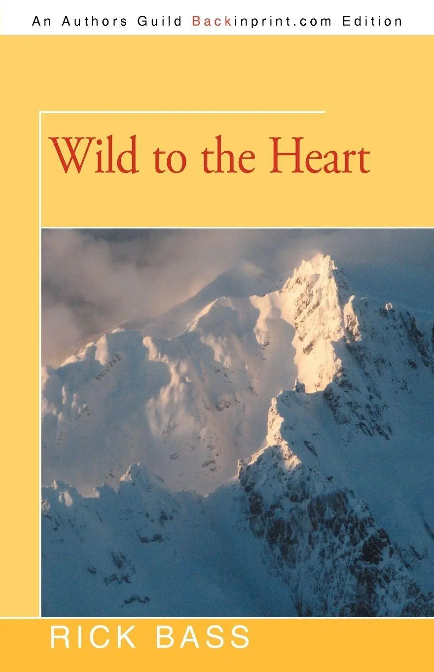 Cover: 9781462027026 | Wild to the Heart | Rick Bass | Taschenbuch | Kartoniert / Broschiert