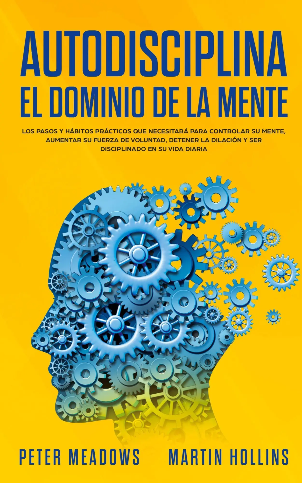 Cover: 9781913327026 | Autodisciplina El Dominio de la Mente | Peter Meadows (u. a.) | Buch