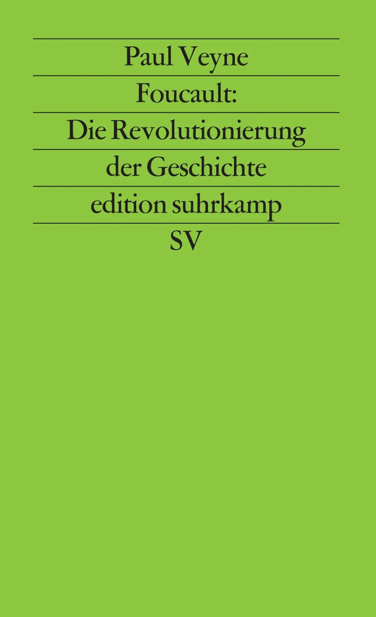 Cover: 9783518117026 | Foucault: Die Revolutionierung der Geschichte | Paul Veyne | Buch
