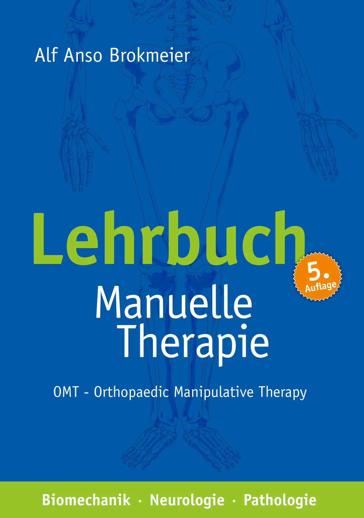 Cover: 9783752827026 | Lehrbuch Manuelle Therapie | Alf Anso Brokmeier | Taschenbuch | 332 S.