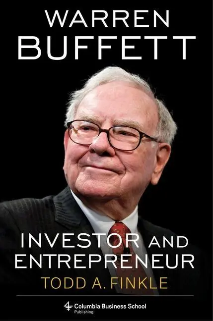 Cover: 9780231207126 | Warren Buffett | Investor and Entrepreneur | Todd A Finkle | Buch Cover: 9780231207126 | Warren Buffett | Investor and Entrepreneur | Todd A Finkle | Buch