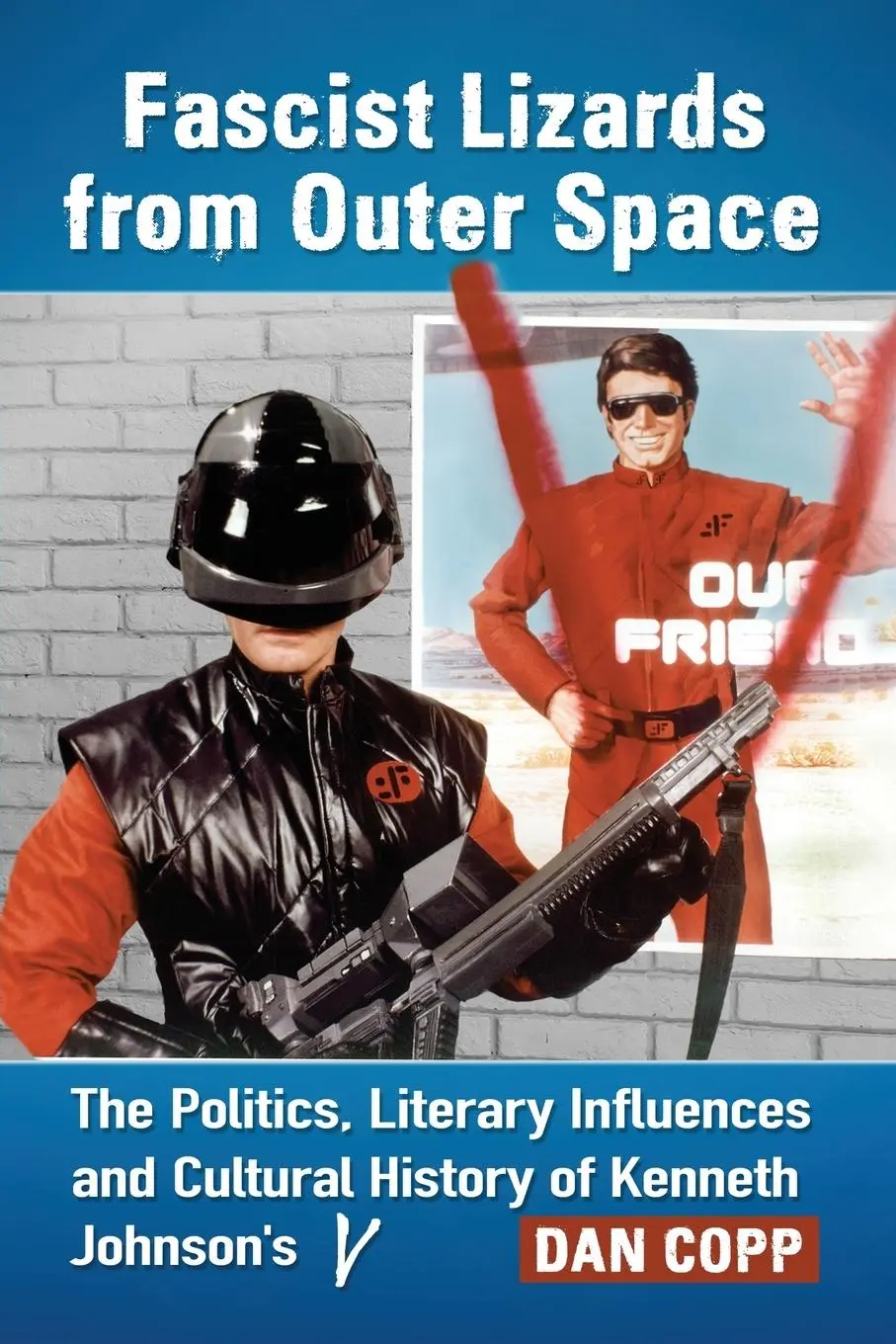 Cover: 9781476667126 | Fascist Lizards from Outer Space | Dan Copp | Taschenbuch | Englisch