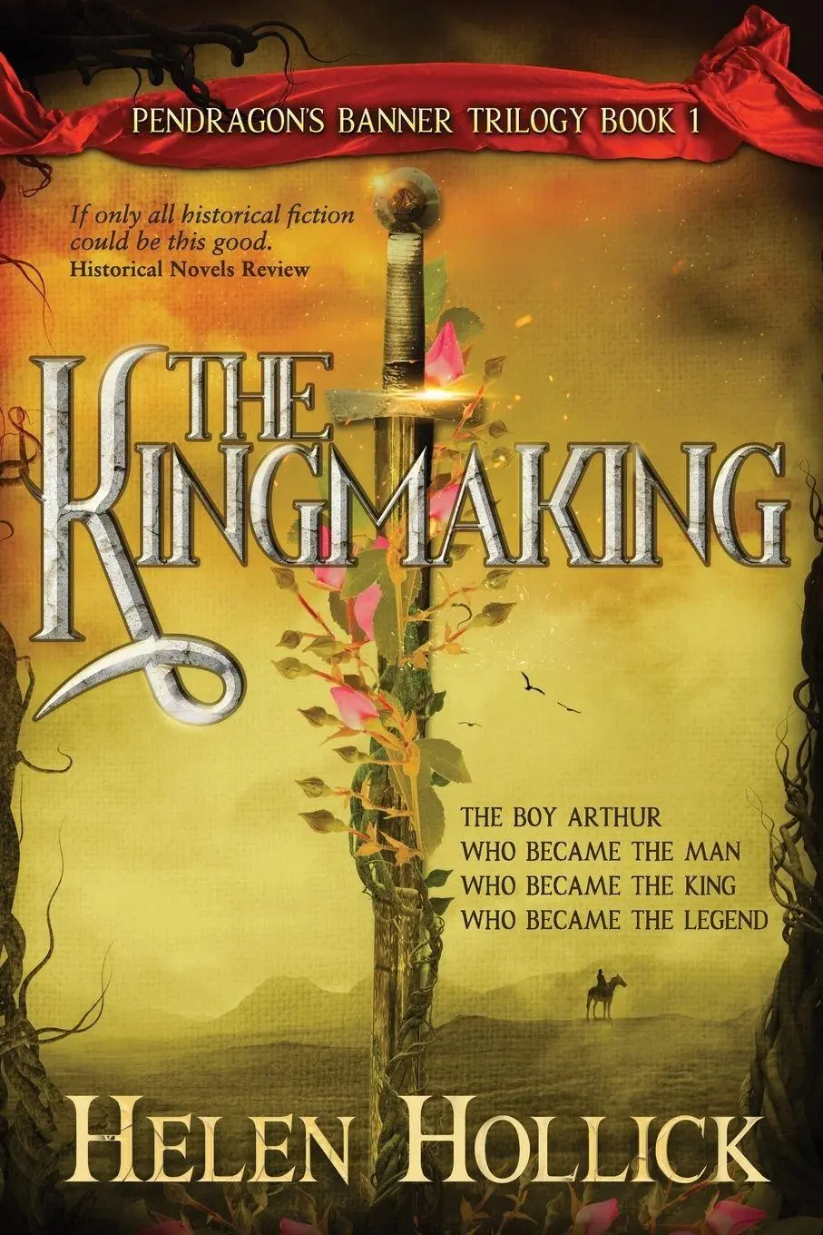 Cover: 9781739937126 | The Kingmaking Book One of the Pendragon's Banner Trilogy | Hollick