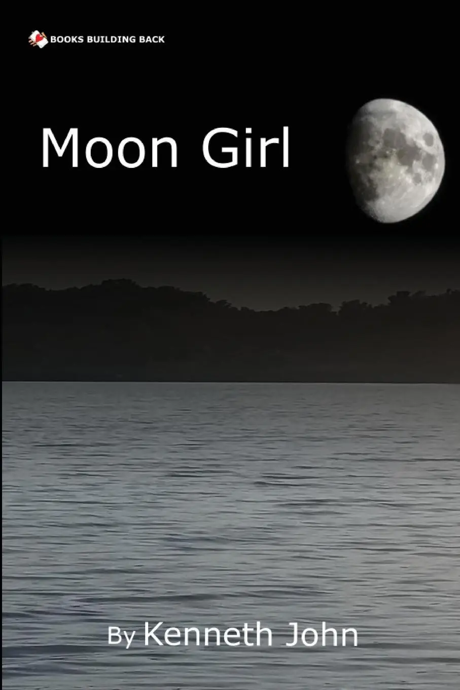 Cover: 9781960467126 | Moon Girl | Kenneth John | Taschenbuch | Englisch | 2023