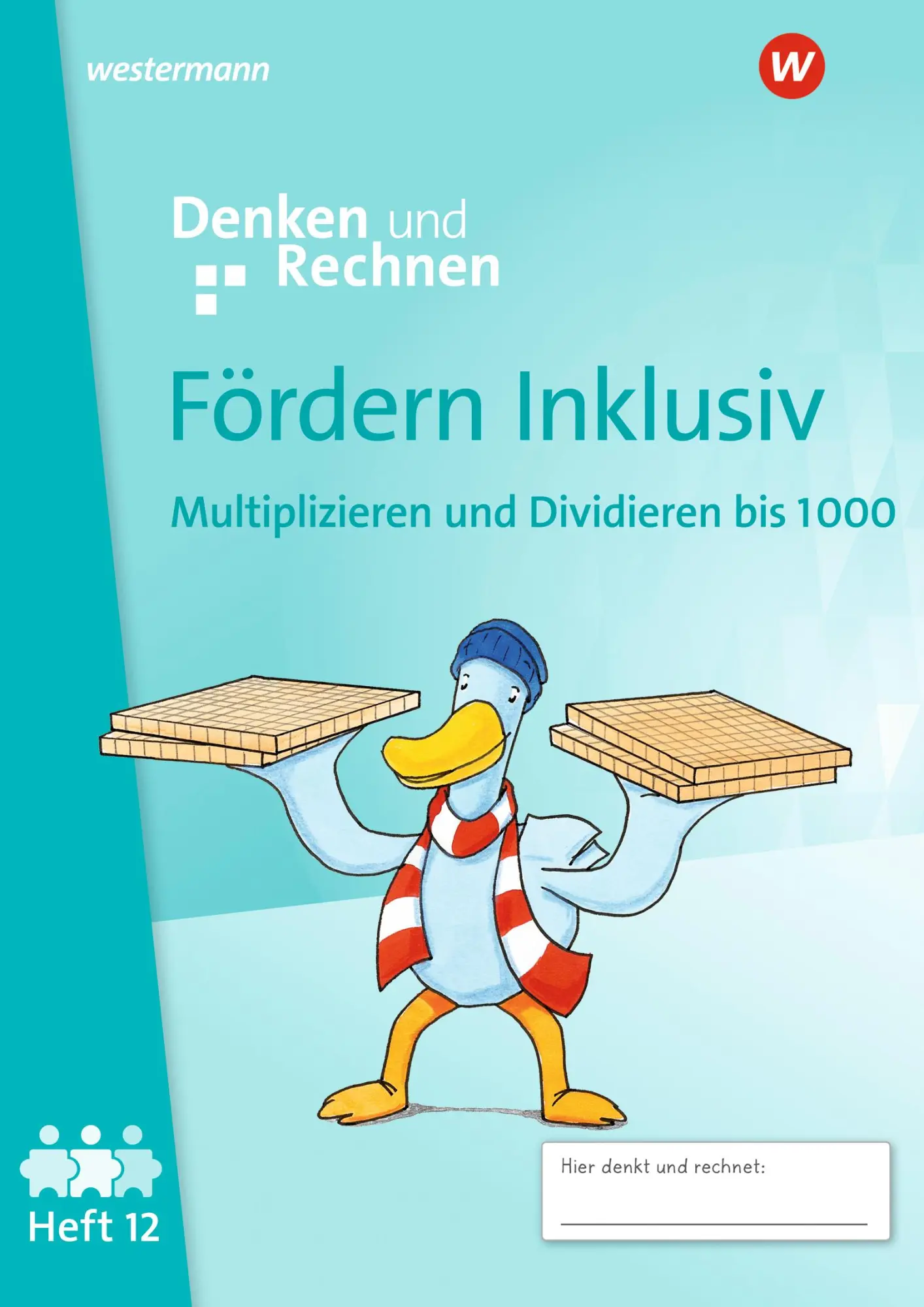 Cover: 9783141057126 | Fördern Inklusiv. Heft 12: Multiplizieren und Dividieren bis 1000...