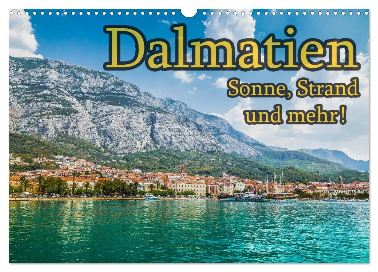 Cover: 9783457897126 | Dalmatien - Sonne, Strand und mehr (Wandkalender 2026 DIN A3 quer),...