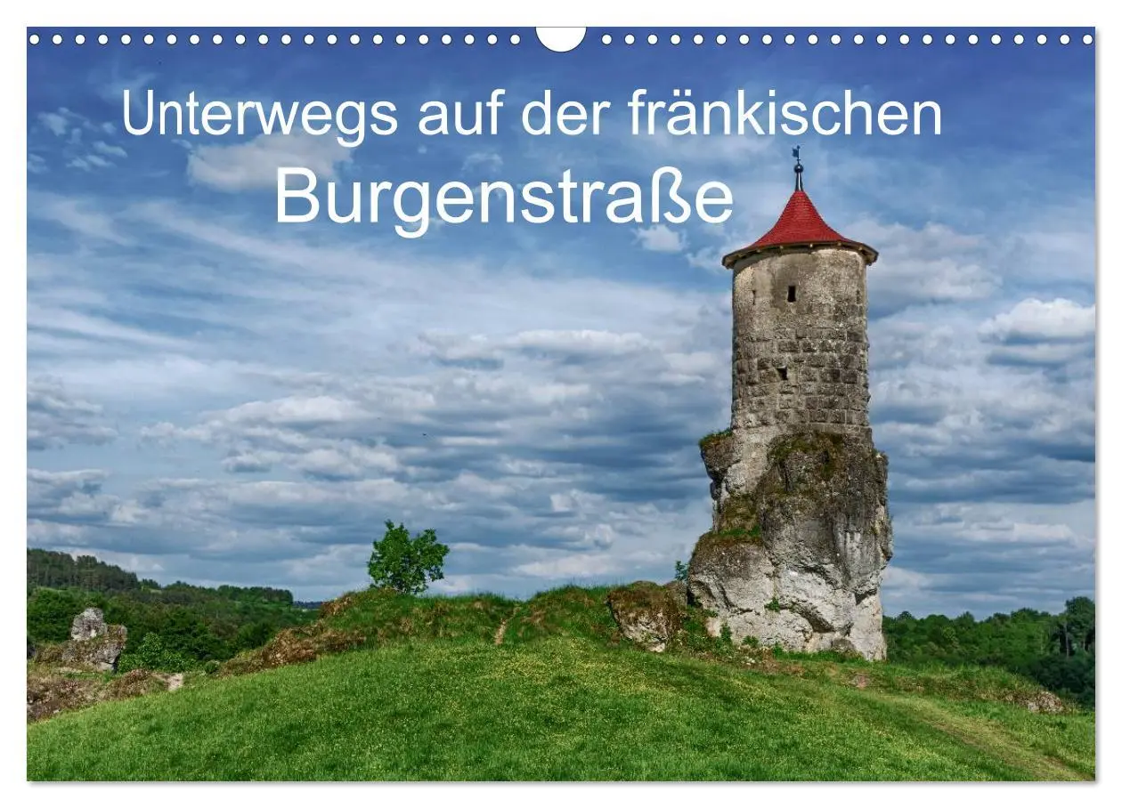 Cover: 9783516057126 | Unterwegs auf der fränkischen Burgenstraße (Wandkalender 2026 DIN...