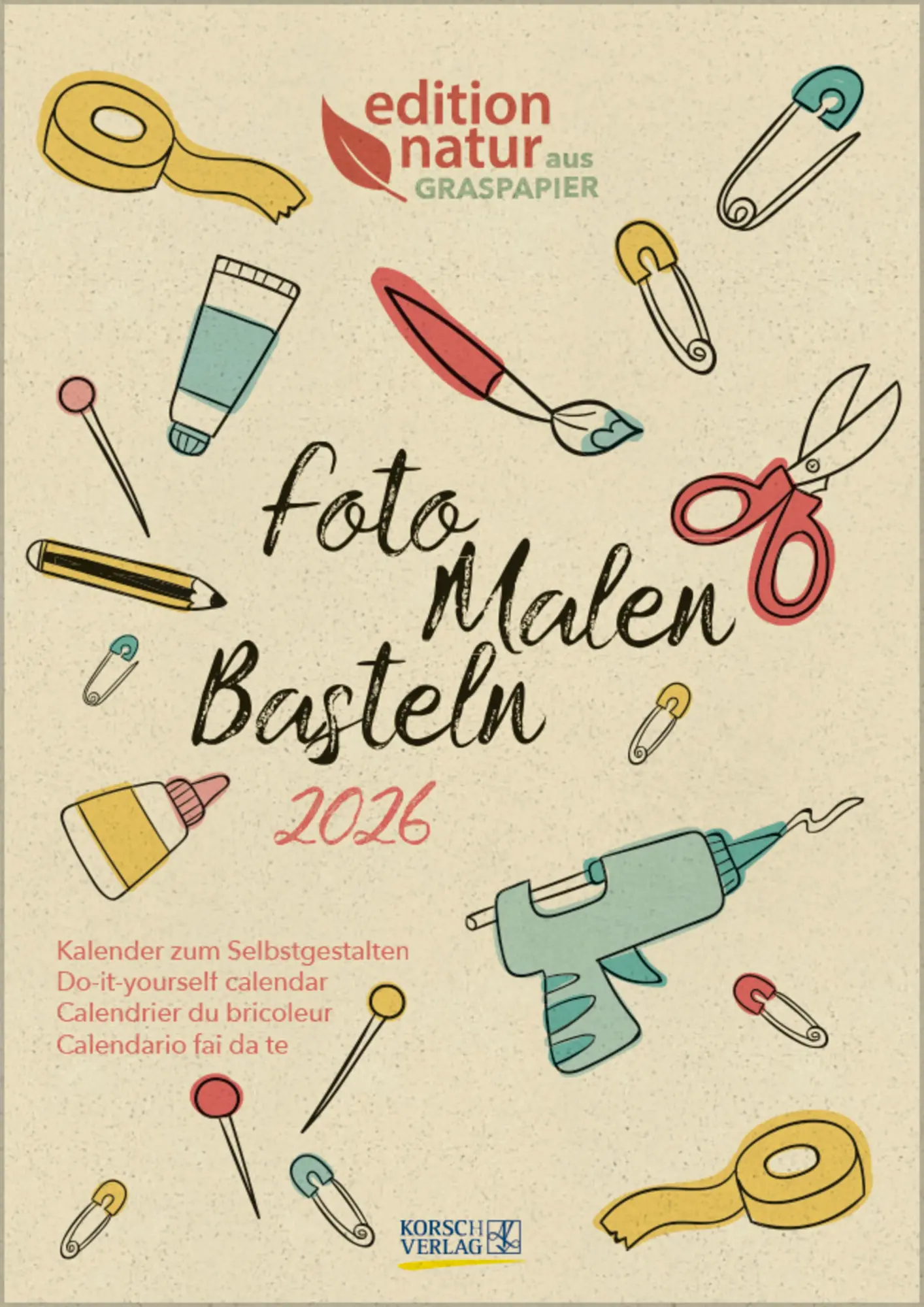 Cover: 9783731887126 | Foto-Malen-Basteln Bastelkalender A4 Graspapier 2026 | Verlag Korsch