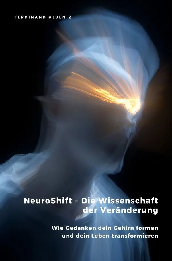 Cover: 9783819787126 | NeuroShift - Die Wissenschaft der Veränderung | Ferdinand Albeniz